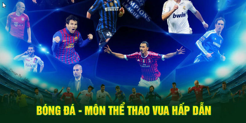 Bóng đá là một môn thể thao vua 