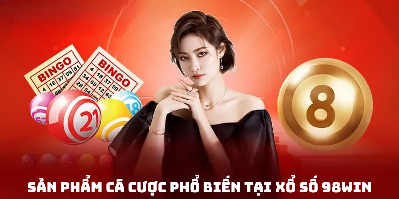 Điểm danh các sản phẩm tại nhà cái