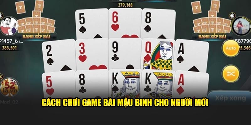 Game bài Mậu Binh cơ bản