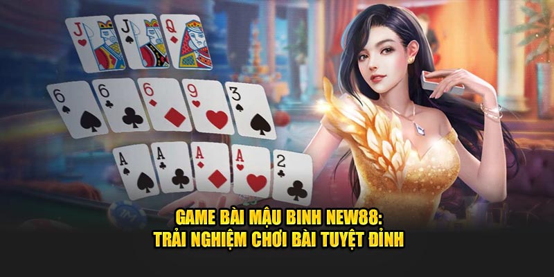 Game bài mậu binh 98WIN